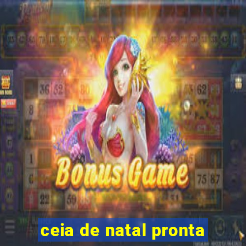 ceia de natal pronta